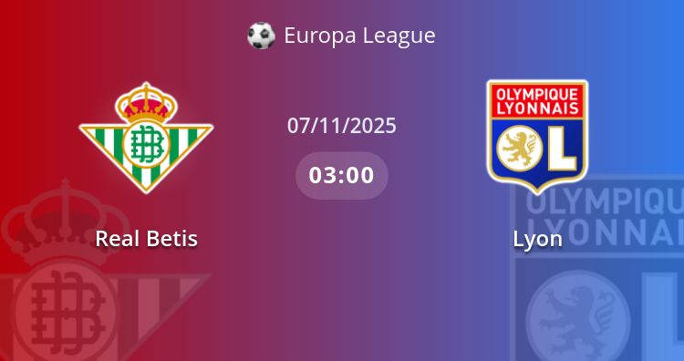 Fullmatch Real Betis vs Lyon | 07.11.2025 | Europa League