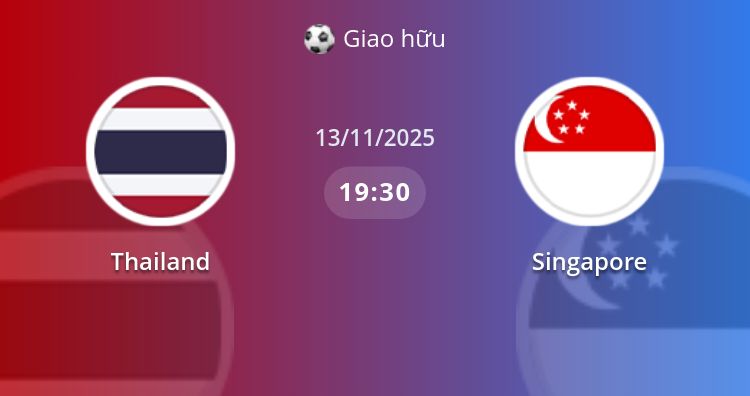 Fullmatch Thailand vs Singapore | 13.11.2025 | Giao hữu