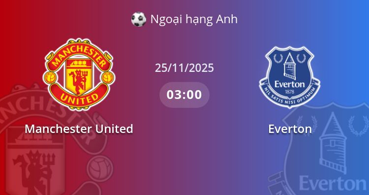 Fullmatch Manchester United vs Everton | 25.11.2025 | Ngoại hạng Anh