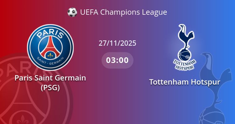 Fullmatch Paris Saint Germain (PSG) vs Tottenham Hotspur | 27.11.2025 | UEFA Champions League