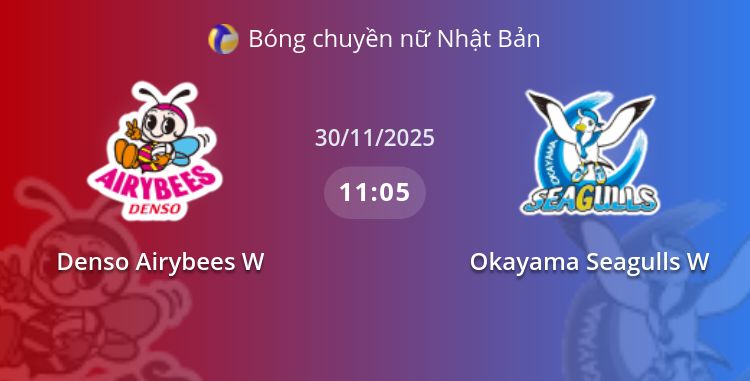 Fullmatch Denso Airybees W vs Okayama Seagulls W | 30.11.2025 | Bóng chuyền nữ Nhật Bản