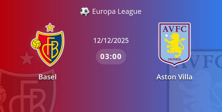 Fullmatch Basel vs Aston Villa | 12.12.2025 | Europa League