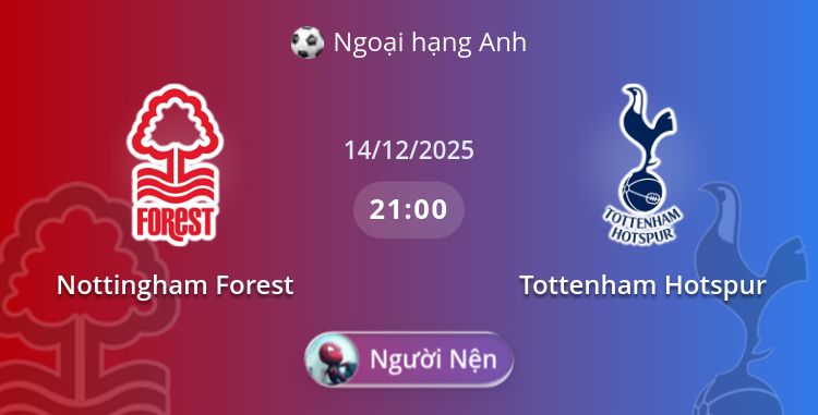 Fullmatch Nottingham Forest vs Tottenham Hotspur | 14.12.2025 | Ngoại hạng Anh
