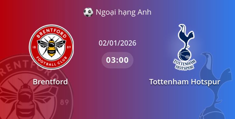 Fullmatch Brentford vs Tottenham Hotspur | 02.01.2026 | Ngoại hạng Anh