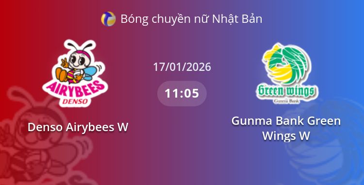 Fullmatch Denso Airybees W vs Gunma Bank Green Wings W | 17.01.2026 | Bóng chuyền nữ Nhật Bản