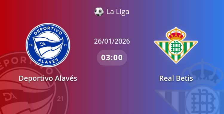 Fullmatch Deportivo Alavés vs Real Betis | 26.01.2026 | La Liga