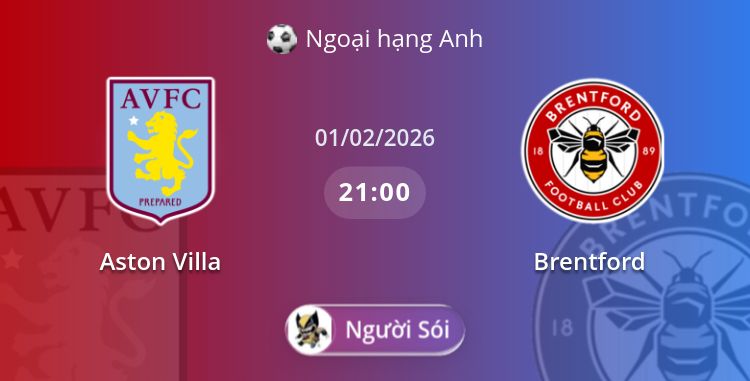 Fullmatch Aston Villa vs Brentford | 01.02.2026 | Ngoại hạng Anh